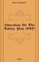 Education On The Dalton Plan (1922) артикул 13484a.