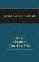 Life Of Abraham Lincoln (1866) артикул 13565a.
